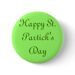 Happy St. Partick's Day Pin