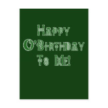 Happy St Patricks Day Birthday to Me Postcards