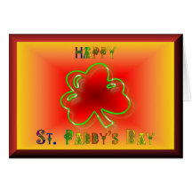 HAPPY ST. PATRICK'S DAY IRISH CLOVER - ST. PATRICK CARD