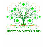 Happy St. Patty's Day! Shamrock Tree T- Shirt