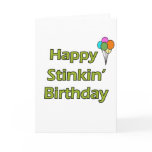 Happy Stinkin' Birthday cards