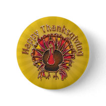 HAPPY THANKGIVING TURKEY by SHARON SHARPE Pinback Buttons