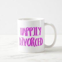 Happy To Be Divorced Female Mugs