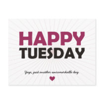 Happy Tuesday Post Card