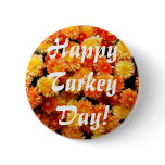 Happy Turkey Day! buttons
