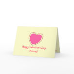 "Happy Valentine's Day, Mummy!" [pink heart 1] Greeting Card