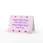 Happy!  We're all in God, greeting cards