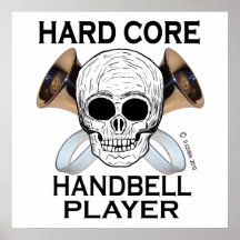 Hard Core Handbell Player Poster