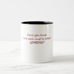 Hard Work Kills Mug