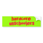 hardcore unschoolers - Customised bumper stickers