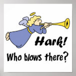 Hark Who Blows There Funny Angel posters