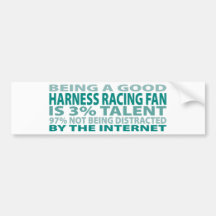 Harness Racing Fan 3% Talent Bumper Sticker