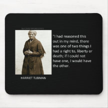 Harriet Tubman Quote Mouse Pad