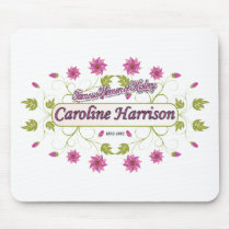 Harrison ~ Caroline ~ Famous American Women
