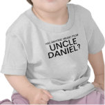 Has anyone heard from Uncle Daniel Tee Shirts