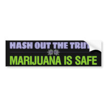 Hash Out the Truth. Marijuana is Safe.