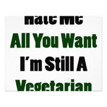 Hate Me All You Want I'm Still A Vegetarian Announcements