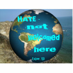 HATE - not welcomed here Ornament Photo Cut Outs