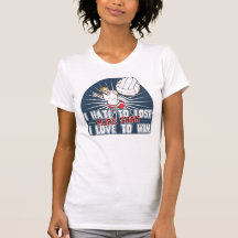 Hate to Lose Womens Volleyball Tee Shirts