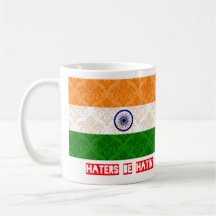 Haters be hatin India Coffee Mug