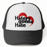 Haters gonna hate