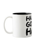 Haters Gonna Hate Mug
