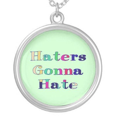 Haters Necklace