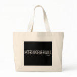 Haters made me Famous bags