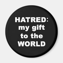 Hatred Refrigerator Magnet