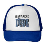 Havanese DUDE Trucker Hats