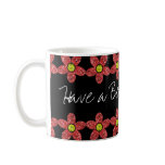 'Have a Beautiful day' Mug