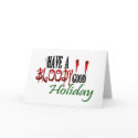 Have a Bloody Good Holiday cards