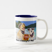 Have a bootyful day! mug