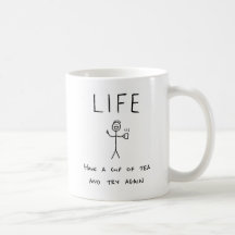 Have a cup of tea and try again coffee mugs