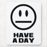 Have a Day