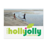 Have a Holly Jolly Christmas Photo Postcard