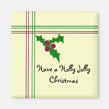 Have a Holly Jolly... Magnets