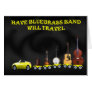 HAVE BLUEGRASS BAND-WILL TRAVEL-CARD
