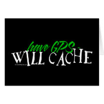 Have GPS - Will Cache cards