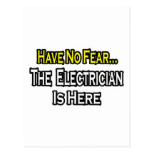 Have No Fear, The Electrician Is Here Postcards