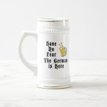 Have No Fear The German Is Here Coffee Mugs