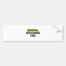 Have No Fear, The Nurse Practitioner Is Here Bumper Sticker