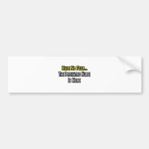 Have No Fear, The Psychiatric Nurse Is Here Bumper Sticker