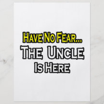 Have No Fear...The Uncle Is Here Personalized Flyer