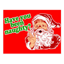 Have you been naughty? postcard