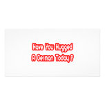 Have You Hugged A German Today? photo cards