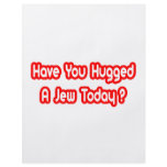 Have You Hugged A Jew Today? flyers