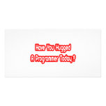 Have You Hugged A Programmer Today? photo cards