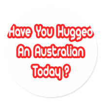 Have You Hugged An Australian Today?