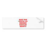 Have You Hugged An Int Designer Today? Bumper Sticker